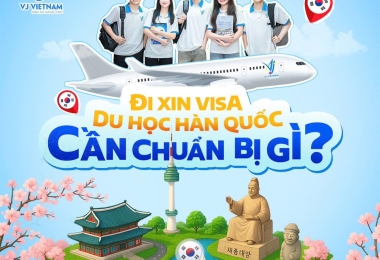 ✈️ Đi Xin Visa Du Học Hàn Quốc Cần Chuẩn Bị Những Gì?