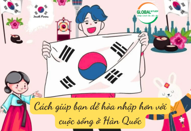 Cách Giúp Bạn Dễ Hòa Nhập Hơn Với Cuộc Sống Ở Hàn Quốc