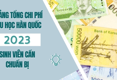 Tổng hợp chi phí sinh hoạt tại Hàn Quốc năm 2023 