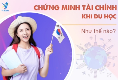 Chứng Minh Tài Chính Du Học Hàn Quốc – 4 Thủ Tục Bạn Cần Nhớ