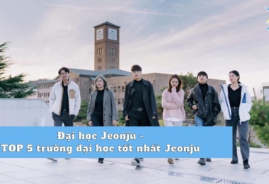 Đại học Jeonju – TOP 5 trường đại học tốt nhất Jeonju 