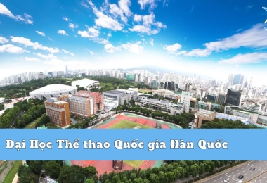 Đại Học Thể thao Quốc gia Hàn Quốc – Cái nôi vận động viên ưu tú