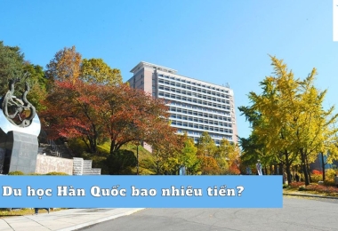Du học Hàn Quốc bao nhiêu tiền?
