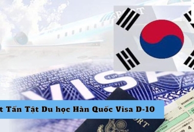 Tất Tần Tật Du học Hàn Quốc Visa D-10