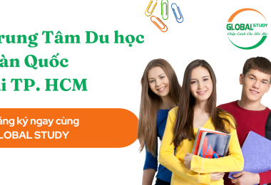 Chọn Trung Tâm Du học Hàn Quốc tại Thành phố Hồ Chí Minh sao cho chuẩn?