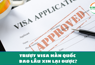 Trượt Visa Hàn Quốc bao lâu xin lại được?