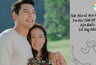 Tình Yêu Và Hẹn Hò Của Du Học Sinh Việt Tại Hàn Quốc: Dễ Hay Khó?